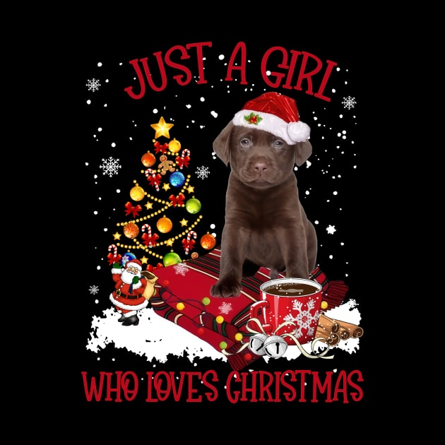 Chocolate Labrador Just A Girl Who Loves Christmas by Los Draws