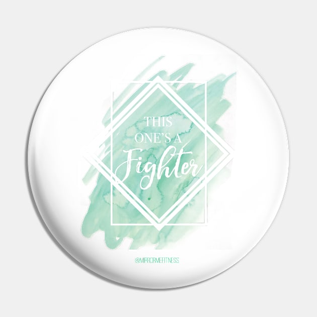 THIS ONE’S A FIGHTER Pin by MirrorMeFitness