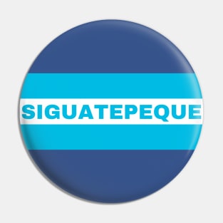 Siguatepeque City in Honduras Flag Colors Pin