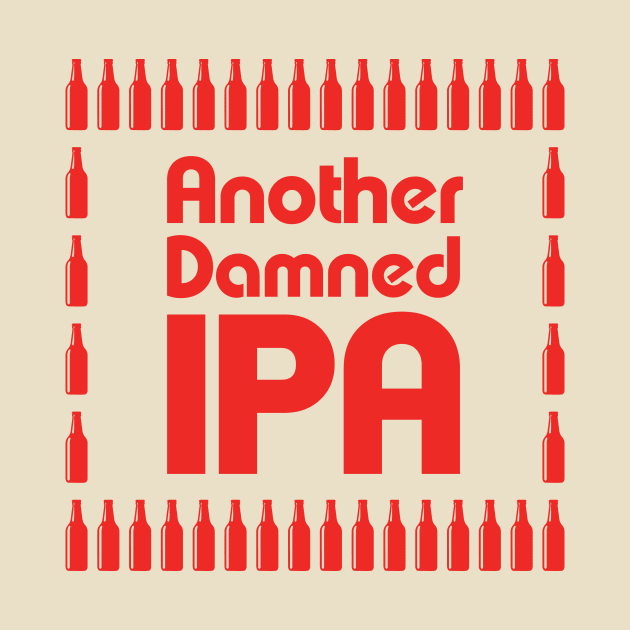 Another Damned IPA by BishopCras