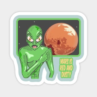 Mars funny alien Magnet