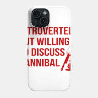 Willing To Discuss Hannibal - II Phone Case