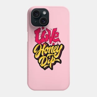 Love Honey Drip Phone Case