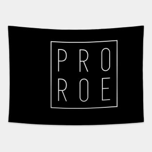 PRO ROE Tapestry