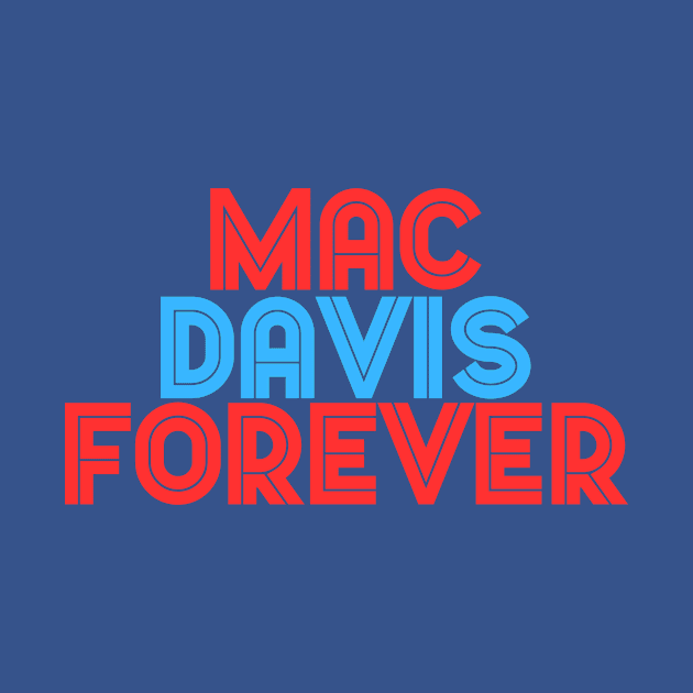 Mac Davis — North Dallas by Mac Davis Enterprises