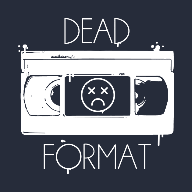 Dead Format VHS (oldschool splatter version 2) by ControllerGeek