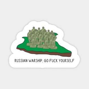 Russian warship, go fuck yourself Magnet