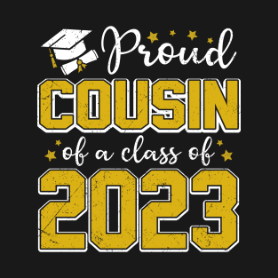 Proud Cousin of Class of 2023 Graduate Senior Graduation T-Shirt