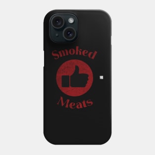 BBQ Smoked Meats Meme Phone Case