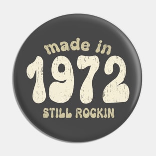 Made in 1972 still rocking vintage numbers Pin