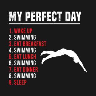 Swimming funny perfect day theme T-Shirt