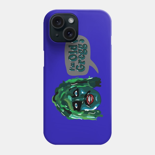 The Mighty Boosh - I'm Old Gregg Words Phone Case by ptelling