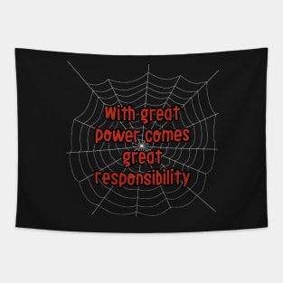 With great power comes great responsibility Tapestry