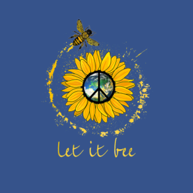 Disover Let It Bee Flower Earth Peace Sign Hippie - Flower Children - T-Shirt