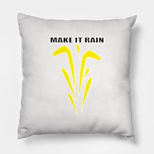 Make it Rain - Watersports Tshirt blk Pillow