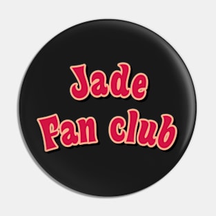 Jade fan club red Pin