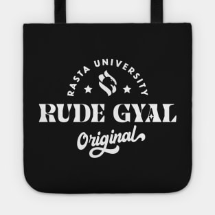 Rasta University Rude Gyal Original Reggae Tote