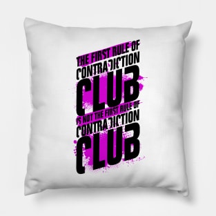 The First Rule of Contradiction Club Pillow