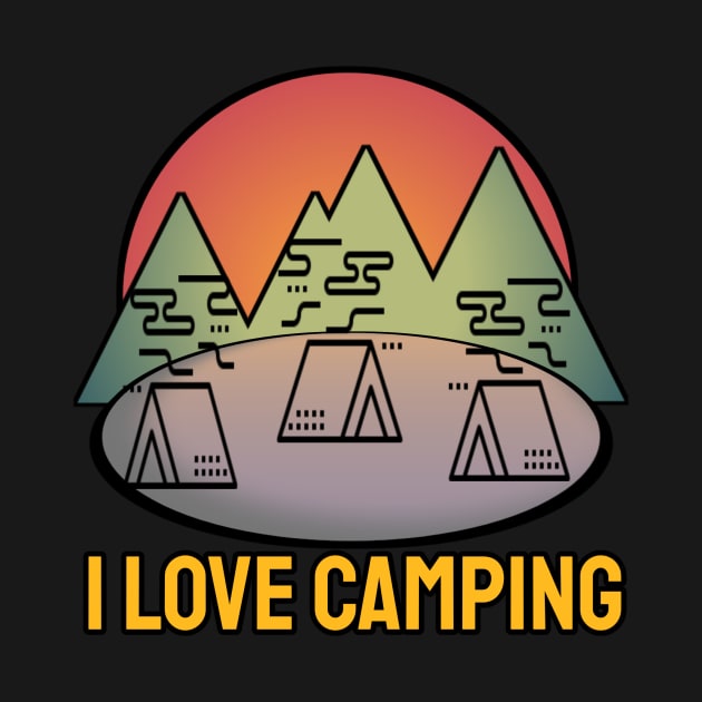 I Love Camping by AdiSHOP