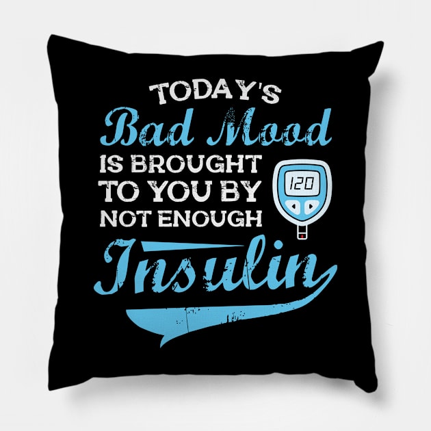 Not Enough Insulin - Funny Diabetic Pillow by Depot33