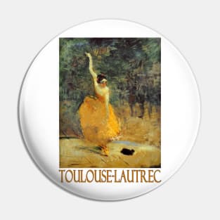 The Spanish Dancer by Henri de Toulouse-Lautrec Pin