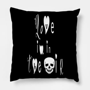 LOVE IS IN THE AIR Pillow