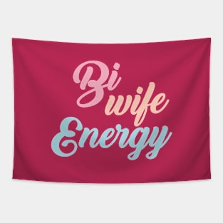 Bi Wife Energy Lyric Saying Tapestry