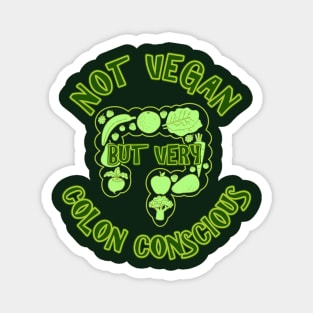 Not Vegan But ... Magnet