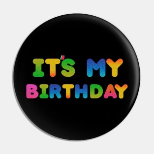 it's my birthday glitter Pin