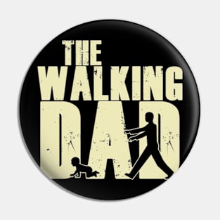 The Walking Dad Pin