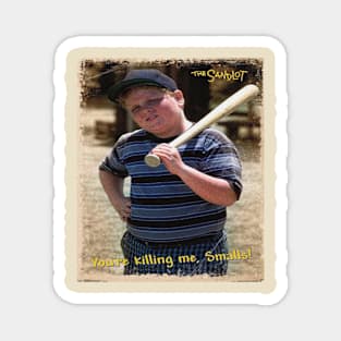 the sandlot Magnet