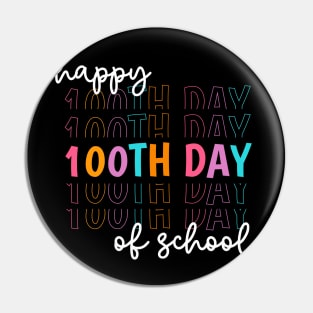 100th Day of School Teachers Kids Child Happy 100 Days Pin