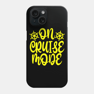 On Cruise Mode Phone Case