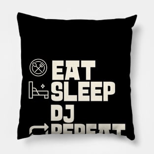 Eat Sleep Dj Repeat Pillow