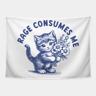 Rage Consumes Me Cat Flower Cute Kitty Cat Meme Tapestry