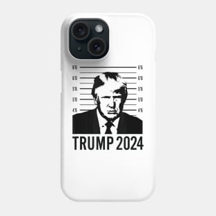 Trump Mugshot 2024 President Phone Case