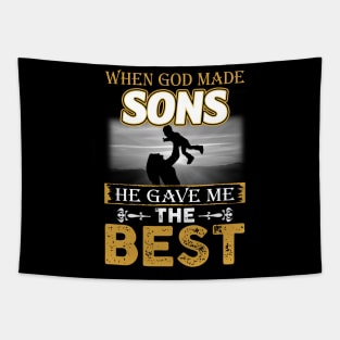 When God Made Sons He Gave Me The Best Tapestry