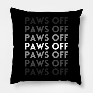 Paws Off V4 Pillow