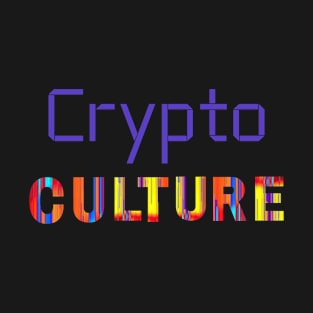 Cryptocurrency Culture T-Shirt