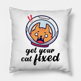 Get Your Cat Fixed Pillow