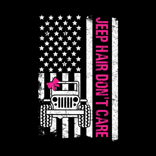 Jeep Hair Don't Care American Flag Jeep Cute Jeep Ribbon Jeeps Lover by Jane Sky