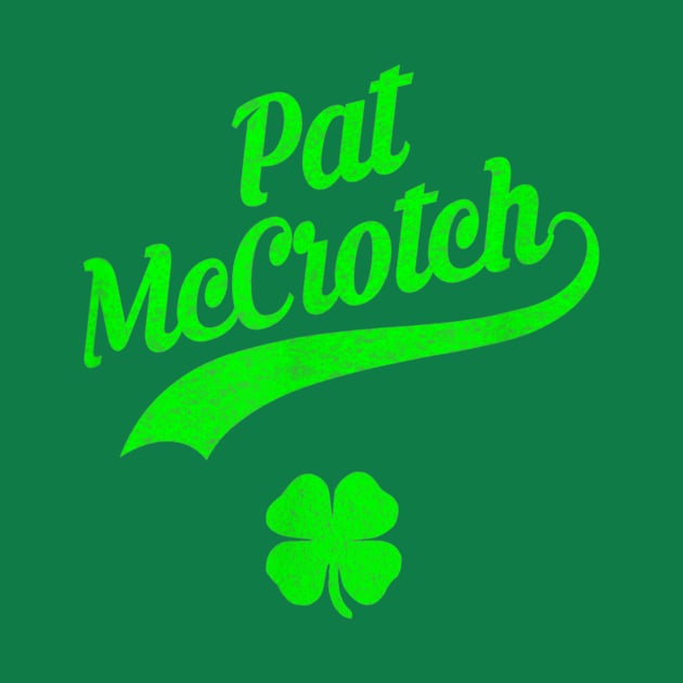 Pat Mccrotch Leprechaun Irish by wfmacawrub