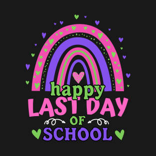 happy last day of school T-Shirt