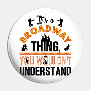 Broadway nerd! Pin