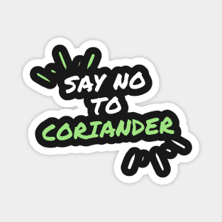 i Hate Coriander Magnet