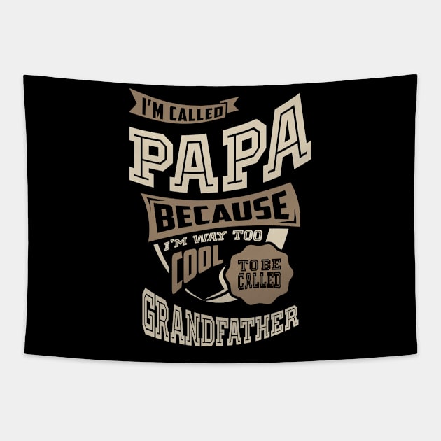 I'm Called Papa Tapestry by cidolopez