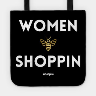Women Be Shoppin Tote