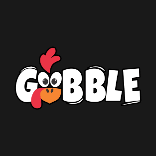 gobble T-Shirt