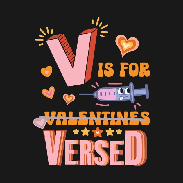PACU CRNA ICU ER Nurse V Is For Versed Happy Valentine_s Day by jadolomadolo