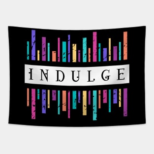 Indulge Tapestry